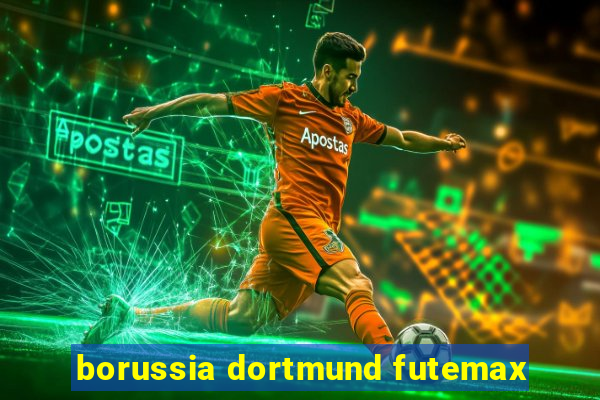 borussia dortmund futemax